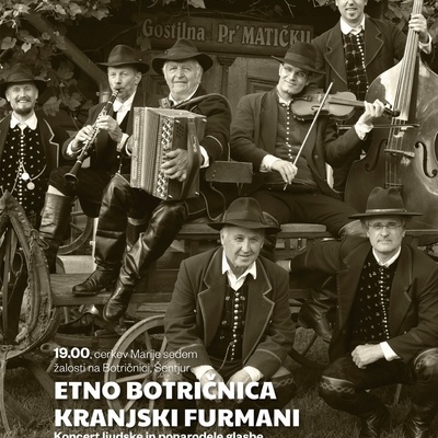 Etno Botričnica vabi na koncert skupine Kranjski furmani.